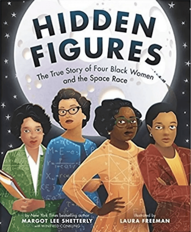 Hidden Figures - The True Story of Four Black Women and the Space Race