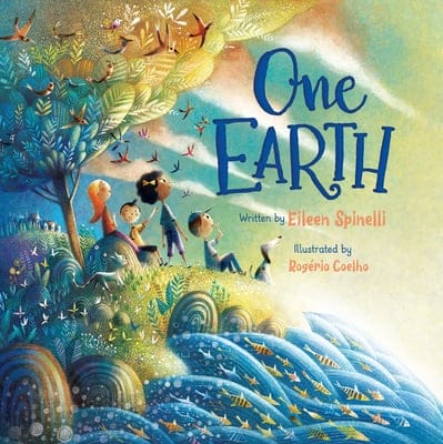 One Earth by Eileen Spinelli and Rogério Coelho