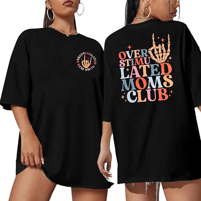 Overstimulated Moms Club Tee