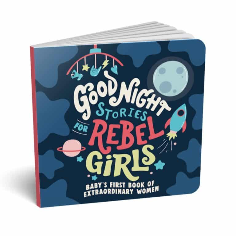 Goodnight Stories for Rebel Girls Baby's First Book of Extraordinary Women, one of the best board books for babies