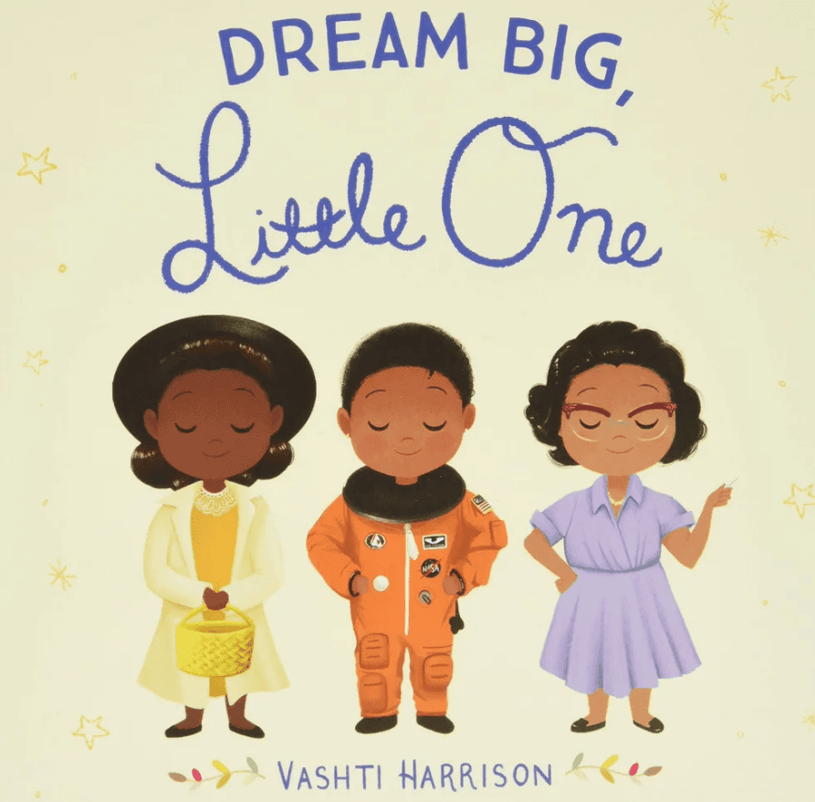 Dream Big Little One